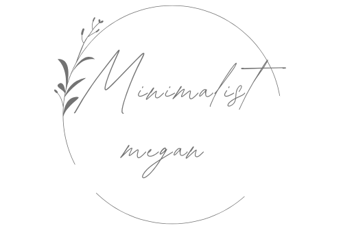 Minimalist Megan